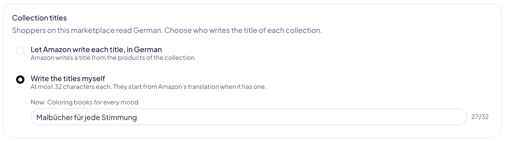 Le choix des titres des sélections de produits sur Amazon.de : « Rédiger les titres moi-même » choisi, le titre anglais d'origine au-dessus, et sa version allemande dans le champ, 27 caractères sur 32